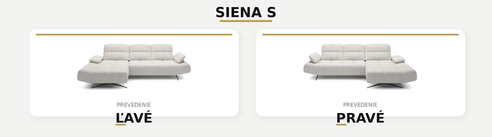 Sedacia súprava SIENA S – ľavé a pravé prevedenie